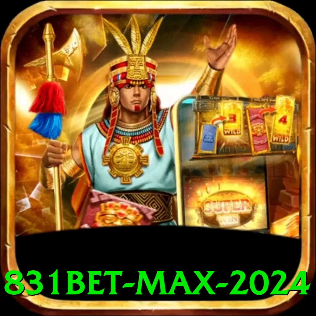 831bet Max 2024 - 🚀 apk